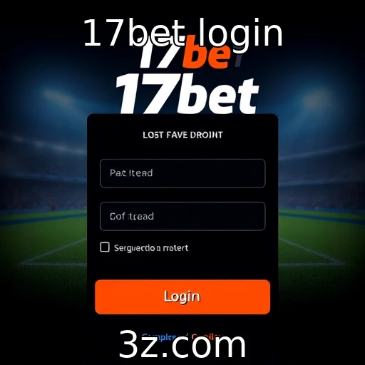 Site 17bet anuncia novas funcionalidades de login - 17bet login